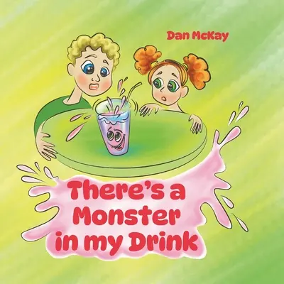 Il y a un monstre dans mon verre - There's a Monster in my Drink