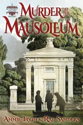 Meurtre au Mausolée : Mystère de Bittersweet Hollow - Murder at the Mausoleum: A Bittersweet Hollow Mystery