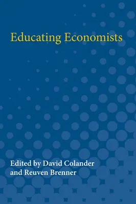 Former des économistes - Educating Economists