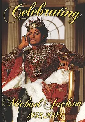 Célébrer Michael Jackson : retour sur le roi de la pop - Celebrating Michael Jackson Looking Back at the King of Pop