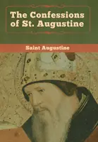 Les Confessions de saint Augustin - The Confessions of St. Augustine