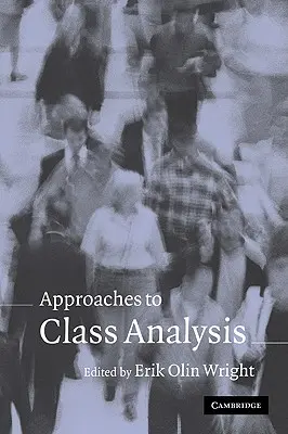 Approches de l'analyse de classe - Approaches to Class Analysis