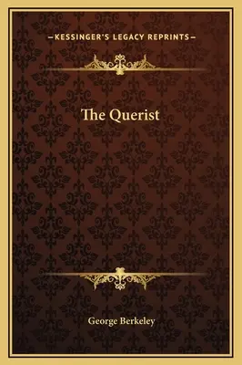 Le quériste - The Querist