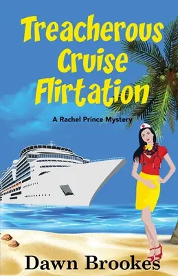 Le flirt d'une croisière traîtresse - Treacherous Cruise Flirtation