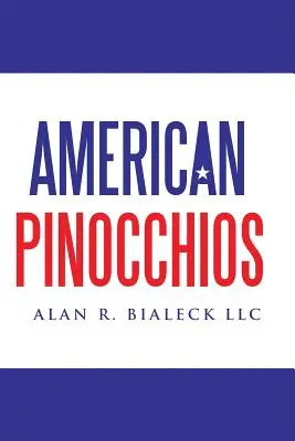 Pinocchios américains - American Pinocchios