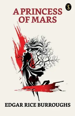 Une princesse de Mars - A Princess Of Mars