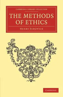 Les méthodes de l'éthique - The Methods of Ethics