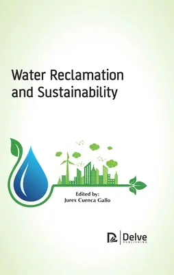 Récupération de l'eau et durabilité - Water Reclamation and Sustainability