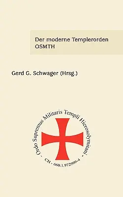 Der moderne Templerorden - OSMTH