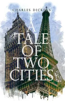Le conte des deux villes - A Tale of Two Cities