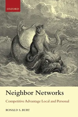 Réseaux de voisins : L'avantage concurrentiel local et personnel - Neighbor Networks: Competitive Advantage Local and Personal
