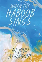 Quand le Haboob chante - When the Haboob Sings