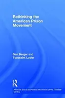 Repenser le mouvement carcéral américain - Rethinking the American Prison Movement