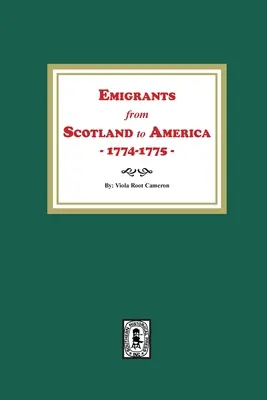 Émigrants d'Écosse en Amérique, 1774-1775 - Emigrants from Scotland to America, 1774-1775