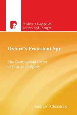 L'espion protestant d'Oxford - Oxford's Protestant Spy