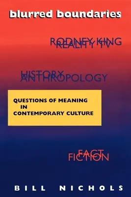 Frontières floues : Les questions de sens dans la culture contemporaine - Blurred Boundaries: Questions of Meaning in Contemporary Culture