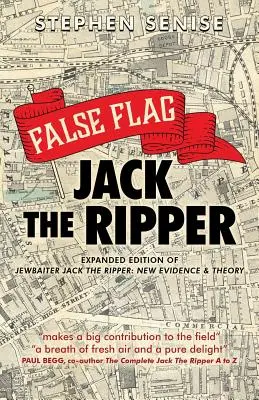 Le faux drapeau de Jack l'Éventreur - False Flag Jack The Ripper