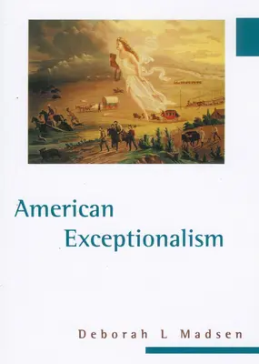 L'exceptionnalisme américain - American Exceptionalism