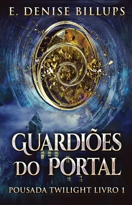 Les Gardiens du Portail - Guardies Do Portal
