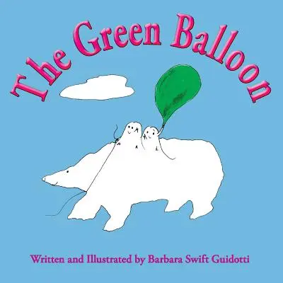 Le ballon vert - The Green Balloon