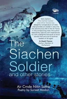 Le soldat de Siachen et autres histoires - Siachen Soldier and other stories