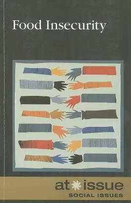 Insécurité alimentaire - Food Insecurity
