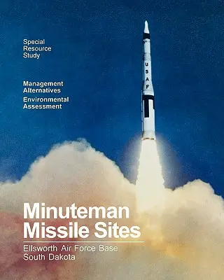 Sites de missiles Minuteman - Minuteman Missile Sites