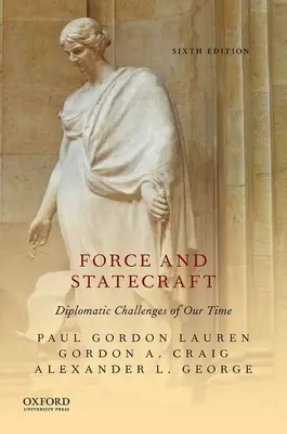 La force et l'art de gouverner - Force and Statecraft