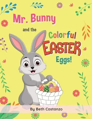 M. Bunny et les œufs de Pâques colorés ! - Mr. Bunny and the Colorful Easter Eggs!