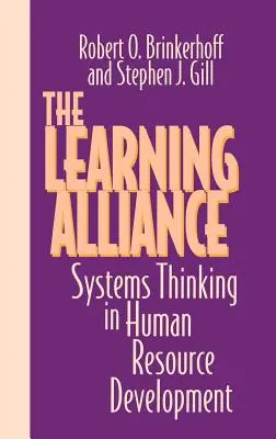 L'Alliance pour l'apprentissage : La pensée systémique dans le développement des ressources humaines - The Learning Alliance: Systems Thinking in Human Resource Development