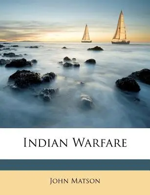 La guerre des Indiens - Indian Warfare