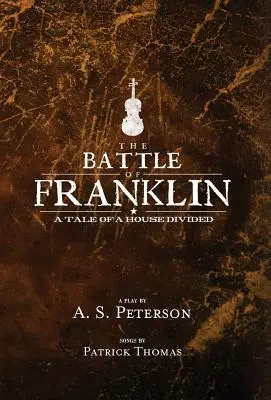 La bataille de Franklin - The Battle of Franklin