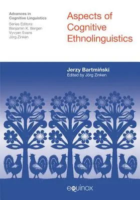 Aspects de l'ethnolinguistique cognitive - Aspects of Cognitive Ethnolinguistics