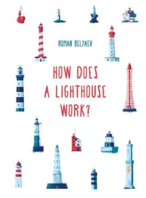 Comment fonctionne un phare ? - How Does a Lighthouse Work?