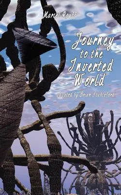 Voyage dans le monde inversé - Journey to the Inverted World