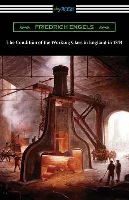 La condition de la classe ouvrière en Angleterre en 1844 - The Condition of the Working Class in England in 1844