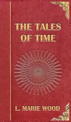 Les contes du temps - The Tales of Time