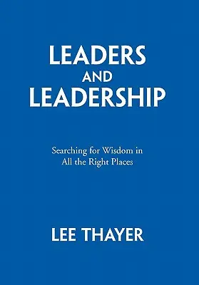 Leaders et leadership - Leaders and Leadership