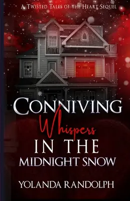 Conniving Whispers in the Midnight Snow (Chuchotements complices dans la neige de minuit) : L'histoire de Preston - Conniving Whispers in the Midnight Snow: Preston's Story