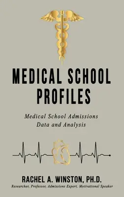 Profils des écoles de médecine : Données et analyses sur les admissions dans les écoles de médecine - Medical School Profiles: Medical School Admissions Data and Analysis