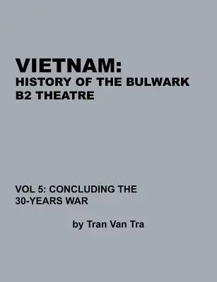 Vietnam, histoire du Bulwark Tran - Vietnam, History of the Bulwark Tran