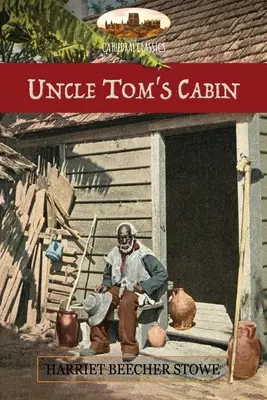 La Case de l'oncle Tom : ou la vie parmi les humbles ; avec les illustrations de Hammatt Billings de la 1ère éd. et les notes d'une éd. ultérieure - Uncle Tom's Cabin: or Life Among the Lowly; with Hammatt Billings' 1st ed. illustrations & notes from a later ed.