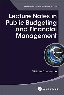 Notes de cours sur la budgétisation et la gestion financière publiques - Lecture Notes in Public Budgeting and Financial Management