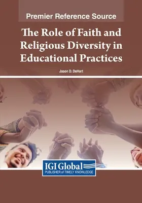 Le rôle de la foi et de la diversité religieuse dans les pratiques éducatives - The Role of Faith and Religious Diversity in Educational Practices