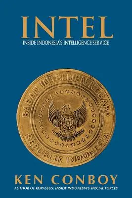 Intel : Les services de renseignement indonésiens - Intel: Inside Indonesia's Intelligence Service