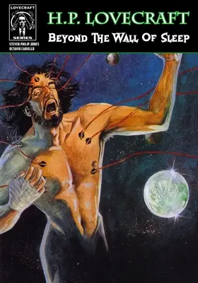 H.P. Lovecraft : Au-delà du mur du sommeil - H.P. Lovecraft: Beyond the Wall of Sleep
