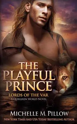 Le prince joueur : un roman du monde de Qurilixen - The Playful Prince: A Qurilixen World Novel