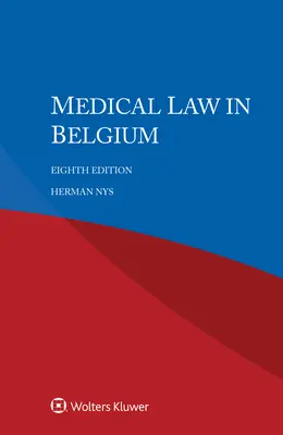 Droit médical en Belgique - Medical Law in Belgium