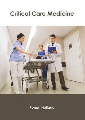 Médecine des soins intensifs - Critical Care Medicine