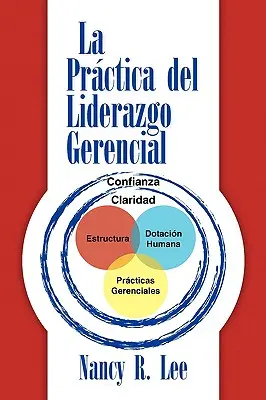 La pratique du leadership managérial - La prctica del liderazgo gerencial